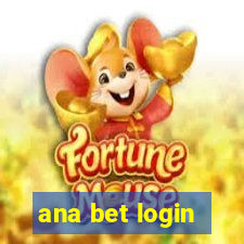 ana bet login